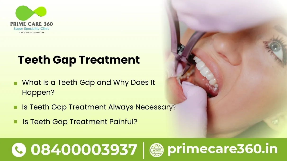 Teeth Gap Treatment